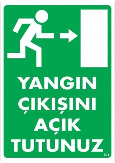 Yangın Çıkışını Açık Tutunuz Sağ Uyarı Levhası 25X35 Kod:891 (475974819)