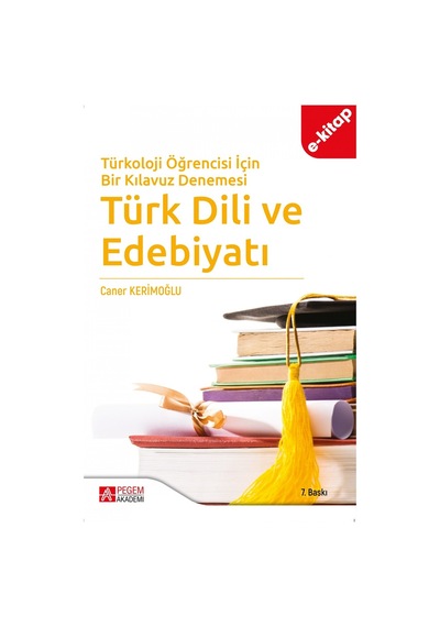 Türkoloji Öğrencisi İçin Bir Kılavuz Denemesi Türk Dili Ve Edebiy