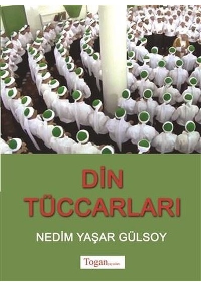 Din Tüccarları - Nedim Yaşar Gürsoy - Togan