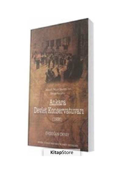 Ankara Devlet Konservatuvarı - Atatürk Müzik Devrimi'nin Simge Kurumu - Erdoğan Okyay - Sevda Cenap & Müzik Vakfı