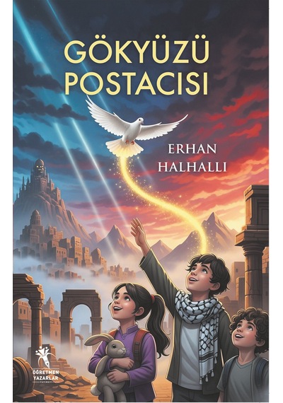 Gökyüzü Postacısı 9+yaş / Erhan Halhallı