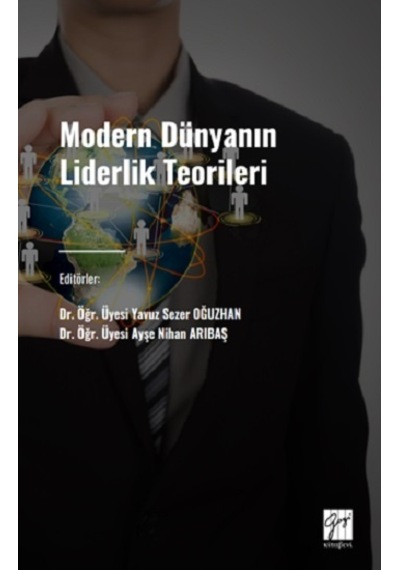 Modern Dünyanın Liderlik Teorileri