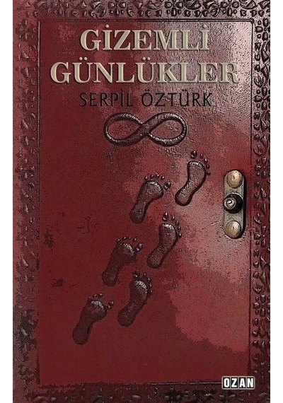 Gizemli Günlükler - Serpil Öztürk - Ozan Yayıncılık