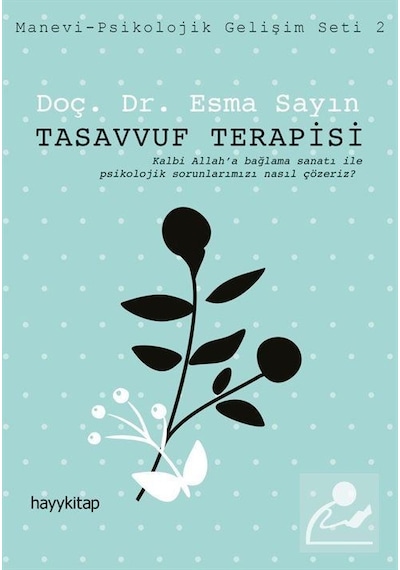Tasavvuf Terapisi - Esma Sayın