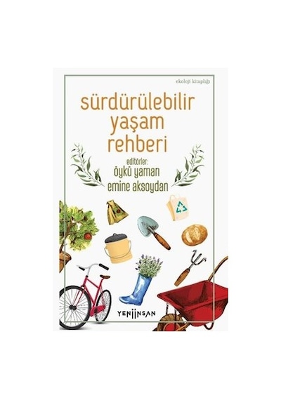 Sürdürülebilir Yaşam Rehberi- Yeni İnsan Yayınevi