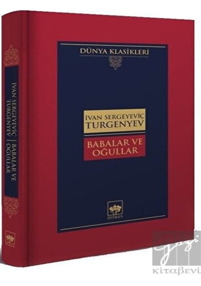 Babalar ve Oğullar (Ciltli) Ötüken Neşriyat - Ötüken Neşriyat