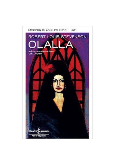 Olalla-Modern Klasikler 146 - Robert Luis Stevenson - İş Bankası Kültür Yayınları
