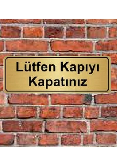 10X20 Cm Lütfen Kapıyı Kapatınız Yazılı Metal Yönlendirme Levhası