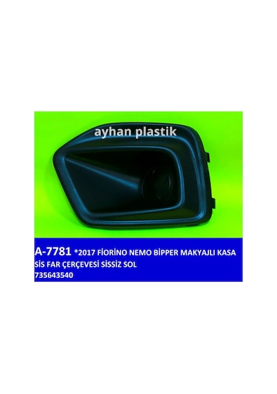Sis - 667 - Far Çerçevesi Sissiz Sol Fıat Fıorıno-nemo-bipper 17 - Kmrsfres - Makyajlı Kasa