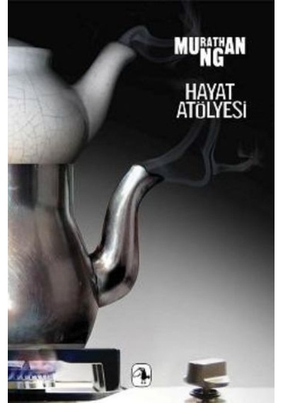 Hayat Atölyesi - Murathan Mungan - Metis Yayınları