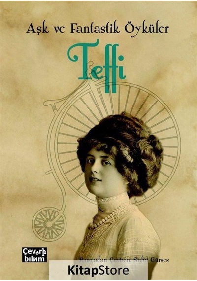 Aşk ve Fantastik Öyküler - Teffi - Çeviribilim