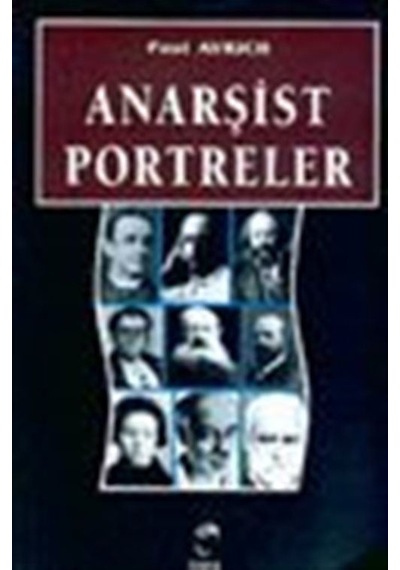 Anarşist Portreler / Paul Avrich