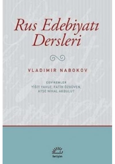 Rus Edebiyatı Dersleri - Vladimir Nabokov - İletişim Yayınları