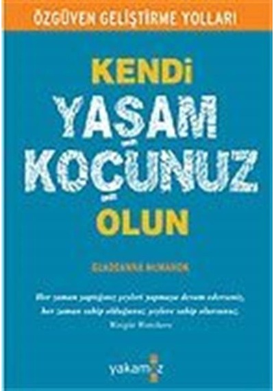 Kendi Yaşam Koçunuz Olun / Gladeanna Mcmahon