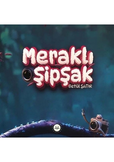 Meraklı Şipşak - Betül Şatır - Diyanet İşleri Başkanlığı