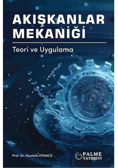 Akışkanlar Mekaniği Teori Ve Uygulama Palme