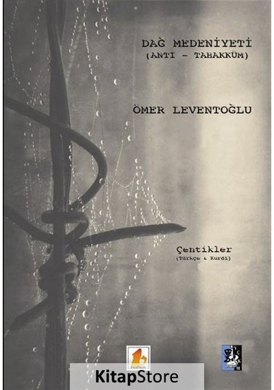 Dağ Medeniyeti - Anti - Tahakküm - ÖMER LEVENTOĞLU - Babek Yayınları
