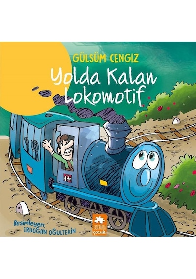 Yolda Kalan Lokomotif - Gülsüm Cengiz - Eksik Parça