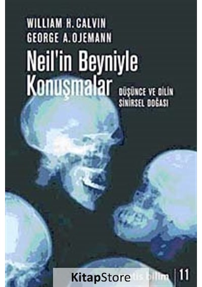 Neil'In Beyniyle Konuşmalar / William H. Calvin
