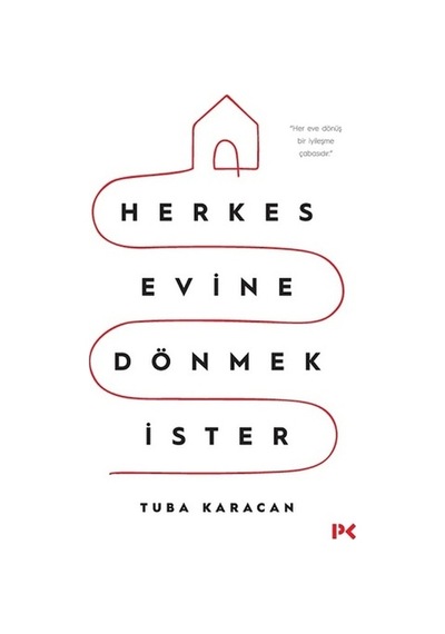 Herkes Evine Dönmek - İster