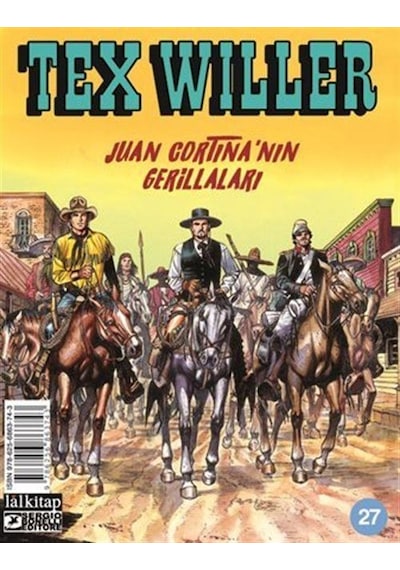 Tex Willer Sayı 27 / Juan Cortina'nın Gerillaları / Mauro Boselli