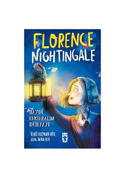 Florence Nightingale - Haydi Kurtaralım Dünyayı 2