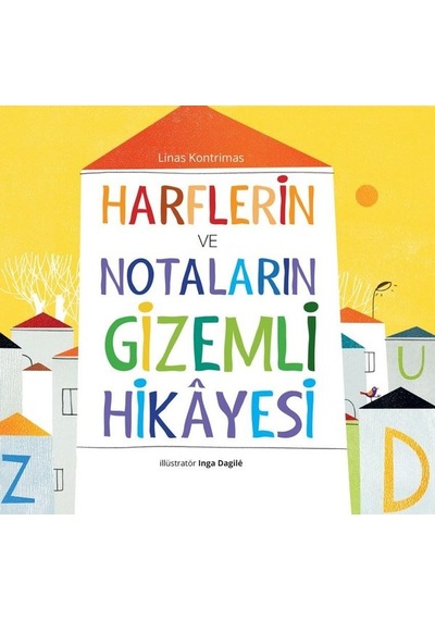 Harflerin ve Notaların Gizemli Hikayesi - Linas Kontrimas - Edam