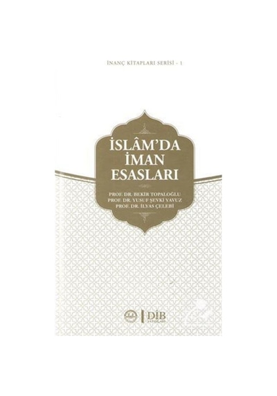 İslamda İman Esasları - Bekir Topaloğlu - Diyanet İşleri Başkanlığı