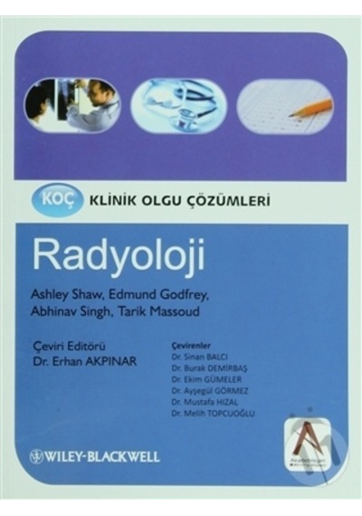 Klinik Olgu Çözümleri Radyoloji-Erhan Akpınar