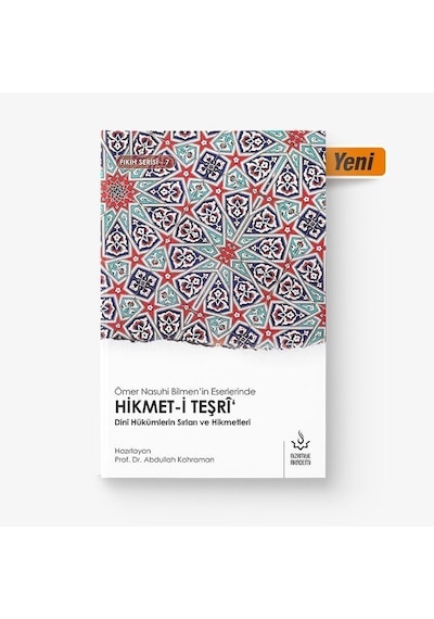 Hikmet -i Teşri -Dini Hükümlerin Sırları ve Hikmetleri -Fıkıh Serisi 7  - Ömer Nasuhi Bilmen  - Nizamiye Akademi