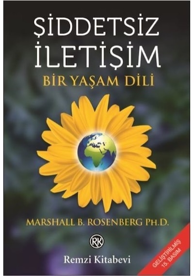 Şiddetsiz İletişim; Bir Yaşam Dili