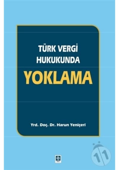 Türk Vergi Hukukunda Yoklama Harun Yeniçeri/Harun Yeniçeri