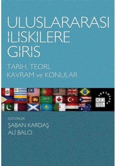 Uluslararası İlişkilere Giriş Şaban Kardaş, Ali balcı