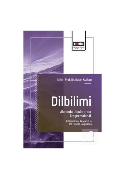 Dilbilimi Alanında Uluslararası Araştırmalar Iı / Kolektif