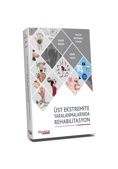 Üst Ekstremite Yaralanmalarında Rehabilitasyon/ Volga Bayrakcı