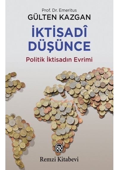 İktisadi Düşünce - Gülten Kazgan - Remzi Kitabevi