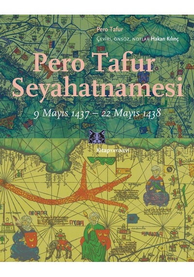 Pero Tafur Seyahatnamesi: 9 Mayıs 1437 - 22 Mayıs 1438 Sku: Zeusstk938fb4df0d
