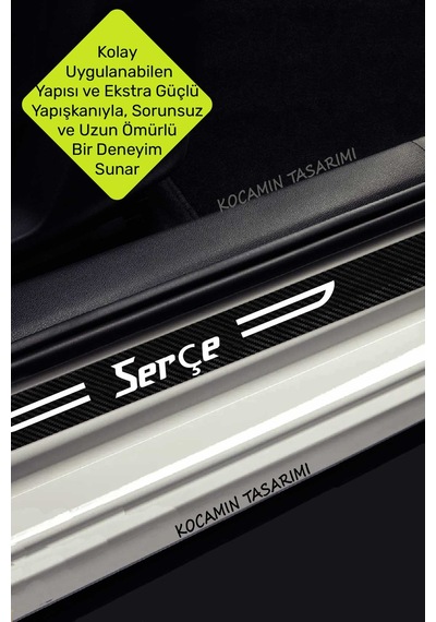 Serçe Yazılı Tofaş Serçe Kapı Eşiği Koruyucu Siyah Karbon Üzeri Beyaz Yazı Dekoratif 4 Parça Tofaş Serçe