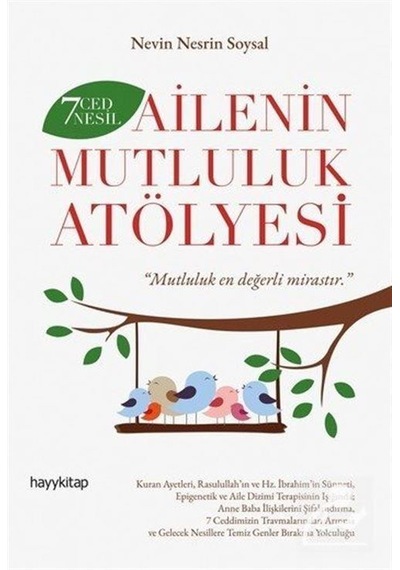 7 Ced 7 Nesil Ailenin Mutluluk Atölyesi - Nevin Nesrin Soysal