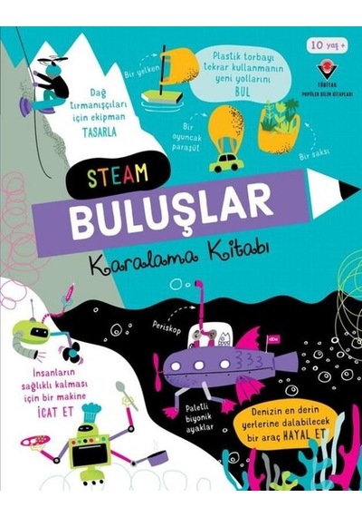 Steam Buluşlar Karalama Kitabı - Alice James - Tübitak Yayınları