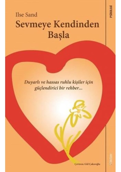 Sevmeye Kendinden Başla
