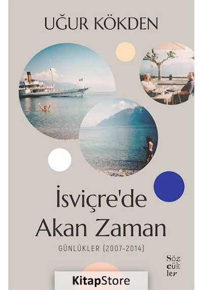 Isviçre'de Akan Zaman / Uğur Kökden