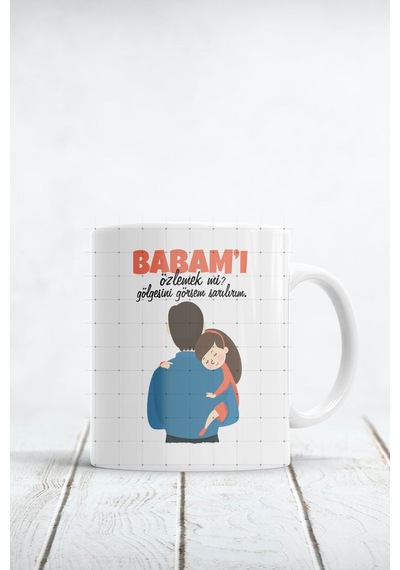 Babamın Gölgesini Görsem Sarılırım Baskılı Kupa Bardak Beyaz