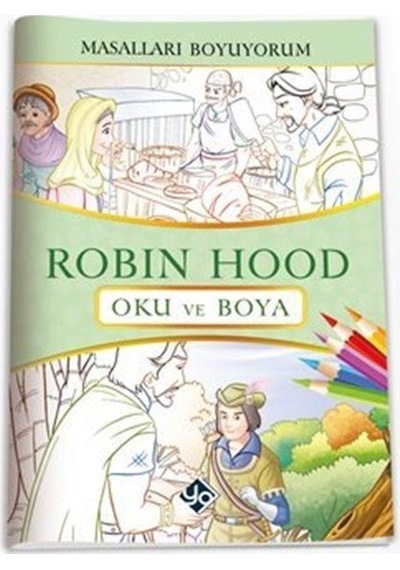 Masalları Boyuyorum Robin Hood Kitabı / Hasan Karaosman