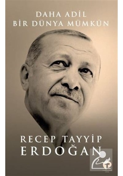 Daha Adil Bir Dünya Mümkün (Ciltli) - Recep Tayyip Erdoğan