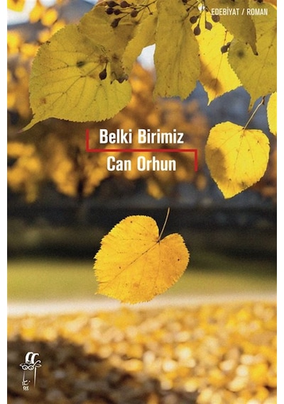 Belki Birimiz / Can Orhun
