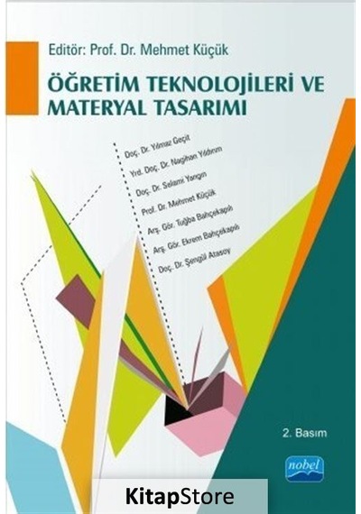 Öğretim Teknolojileri ve Materyal Tasarımı / Mehmet Küçük / Do...