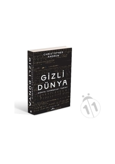 Gizli Dünya - Dünya İstihbarat Tarihi - Christopher Andrew - Kronik Kitap