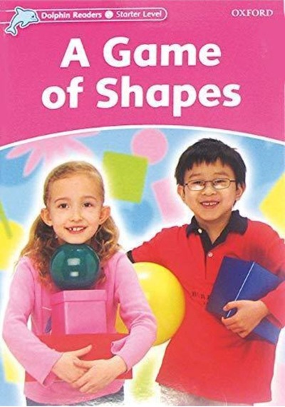 Dolphin Readers Starter:a Game Of Shapes
