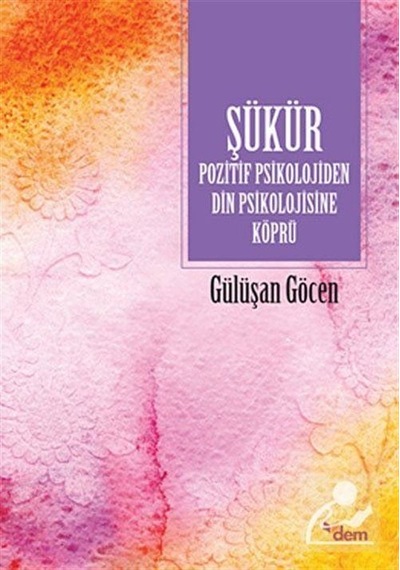 Şükür / Dr. Gülüşan Göcen